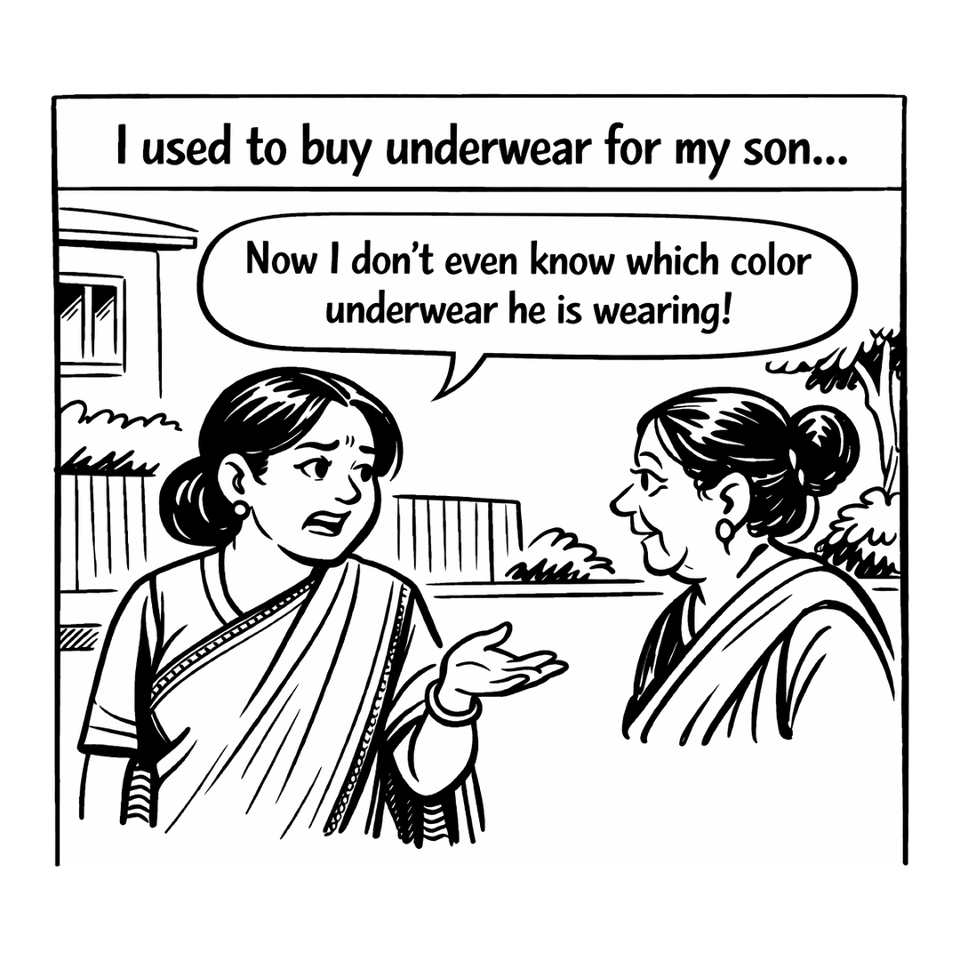 Panel 4: I used to buy underwear for my son... Now I don't even know which color underwear he is wearing!